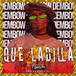 Que Ladilla (Explicit)