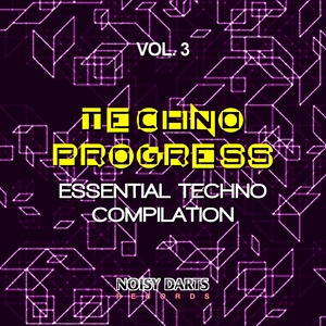 Techno Progress, Vol. 3(Essential Techno Compilation)