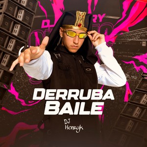 Derruba Baile (Explicit)