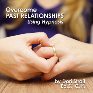 Overcome Past Relationships, Using Hypnosis, Pt. 2