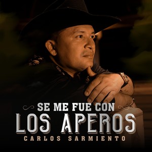 Se me fue con los aperos