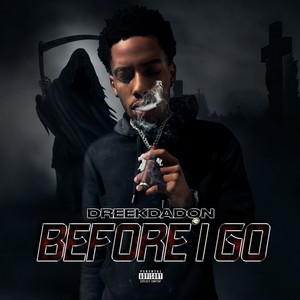 Before I Go (Explicit)