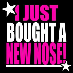 I JUST BOUGHT A NEW NOSE! (feat. zeija) (Explicit)