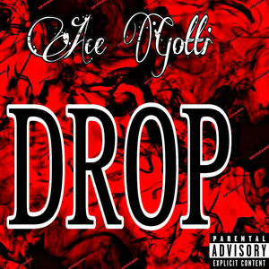 Ace Gotti x Drop (Extra Verse Included) (Explicit)