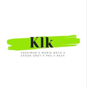 KLK(feat. Mario Nota, Rexx, Pks & ekson grey)