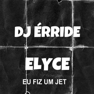 Eu Fiz um Jet (Explicit)