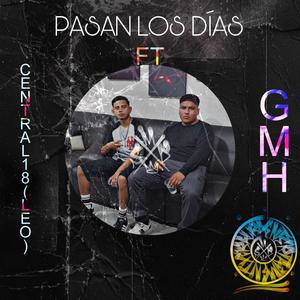 Pasan los Días (feat. GMH) (Explicit)
