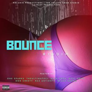 Bounce Riddim (Explicit)