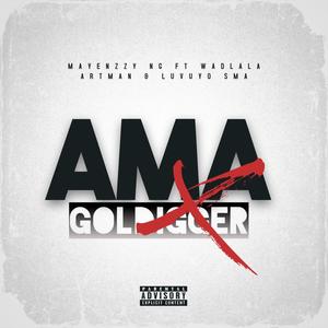 Ama Goldigger (feat. Wadlala Artman & Luvuyo SMA)