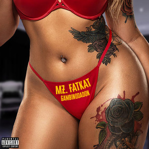 Mz.Fatkat (Explicit)