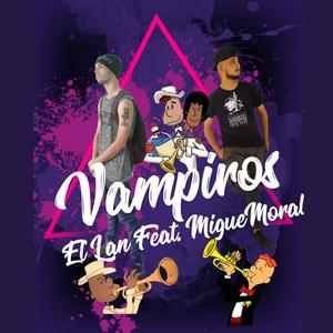 Vampiros (Explicit)