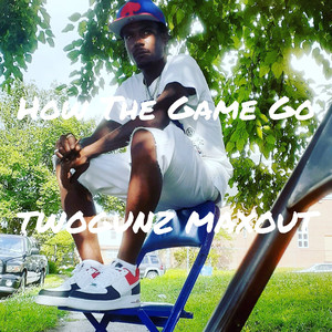 How The Game Go (Explicit)