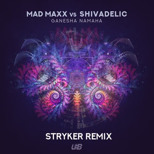 Ganesha Namaha(Stryker Rmx)