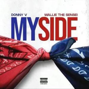 My side (feat. Wallie the sensei) (Explicit)