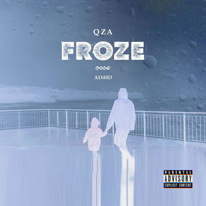 Froze (Explicit)