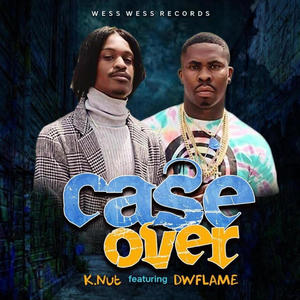 Case Over (feat. DW FLAME) [Explicit]