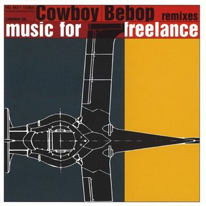 Cowboy Bebop Remixes Music for Freelance