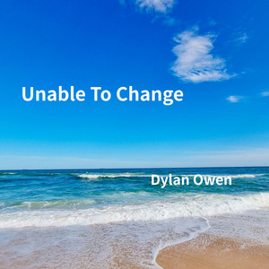 Unable to Change