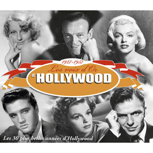 Les voix d'or d'Hollywood (1927-1957)