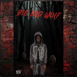 Big Bad Wolf (Explicit)