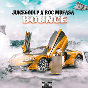 Bounce (feat. Roc Mufasa) (Explicit)
