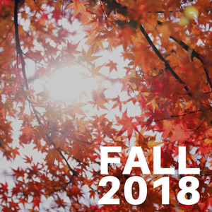 Fall 2018 - Relaxing Music & Nature Sounds
