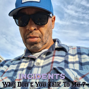 Why Don't You Talk To Me?