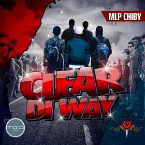 Clear Di Way (Explicit)