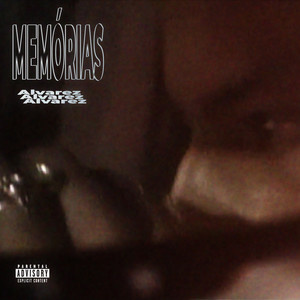 Memórias (Explicit)