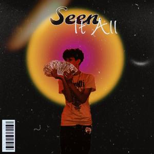 Seen It All (Explicit)