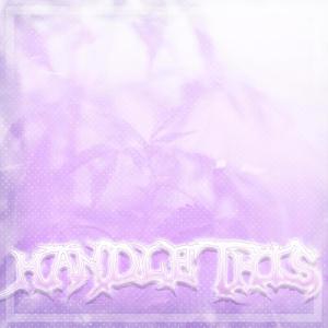 Handle This! (feat. DOXXMANE)