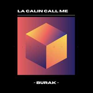 La Calin Call Me