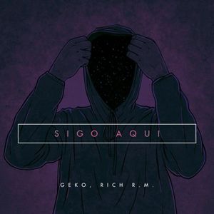 Sigo Aquí (Explicit)