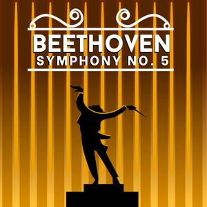 Beethoven: Symphony No. 5