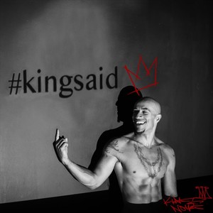 King Said (Xxxcellence) (Explicit)