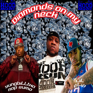 Diamonds On My Neck (Explicit)