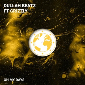 Oh My Days (Explicit)