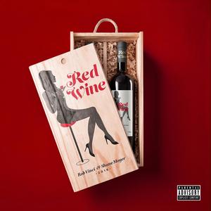 Red Wine (Explicit)