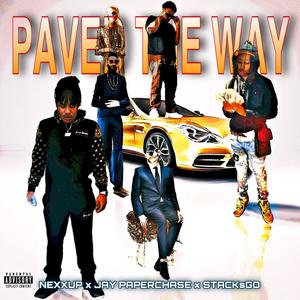 PAVED THE WAY (feat. StacksGo & Jay Paperchase) [Explicit]