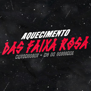 AQUECIMENTO DAS FAIXA ROSA (Explicit)