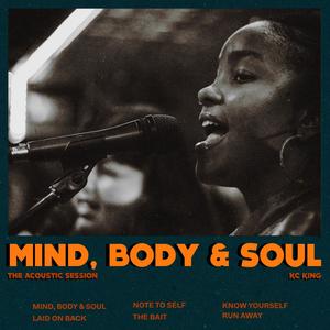 Mind Body Soul (The Acoustic Session) [Explicit]