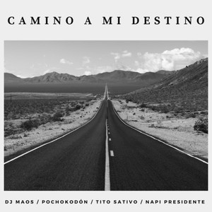 Camino a mi destino (Explicit)