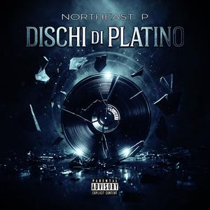 Dischi Di Platino (Explicit)