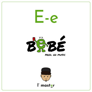 bEbÉ (Explicit)