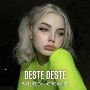 DESTE DESTE (Explicit)