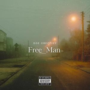 Free Man (feat. FlexyBeatz) [with Doe Crezziey]
