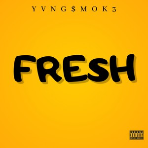 FRESH (Explicit)