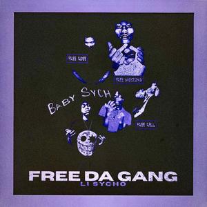 Free Da Gang (Explicit)