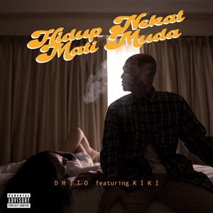 Hidup Nekat Mati Muda (Explicit)