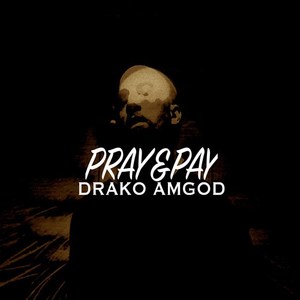 Pray&Pay (Explicit)